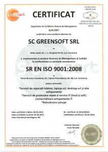 Certificare SR EN ISO 9001:2008 Certificare SR EN ISO 9001:2008